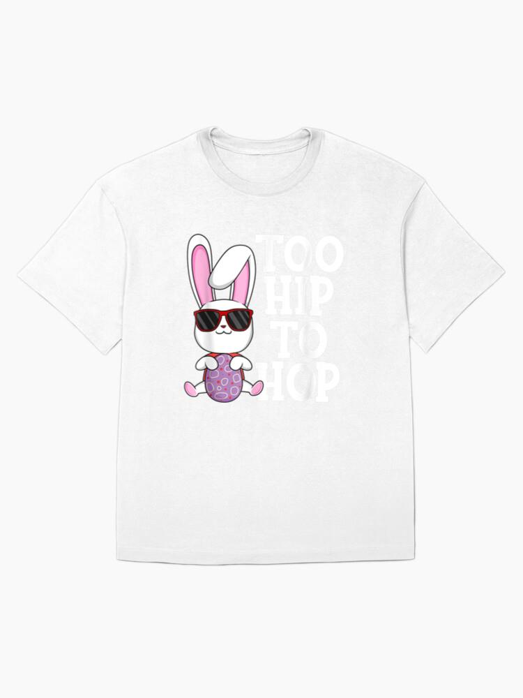 Too Hip To Hop Bunny Sunglasses Easter Day Cotton T-Shirt - Image 4