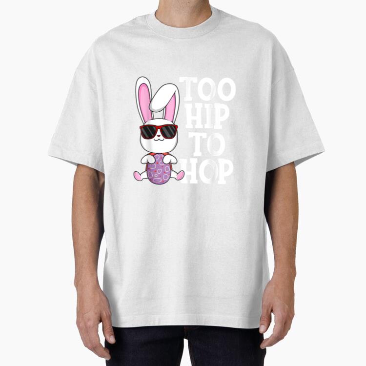 Too Hip To Hop Bunny Sunglasses Easter Day Cotton T-Shirt 